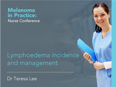 Lymphoedema incidence and management | 22 min
