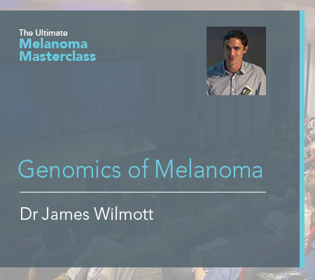 Genomics of Melanoma | 9 mins