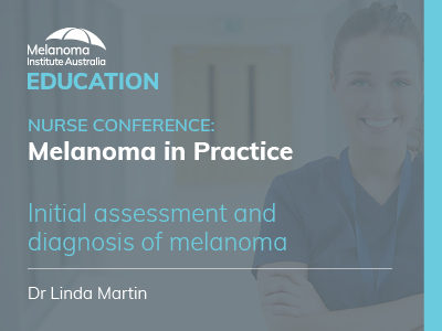 Initial assessment and diagnosis of melanoma | 36 min