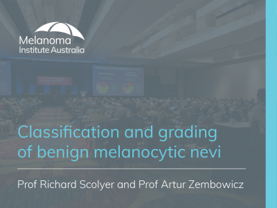Classification and grading of benign melanocytic nevi | 56 min