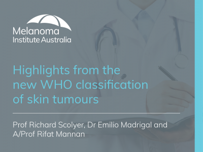 Highlights from the new W.H.O classification of skin tumours | 1 hr 32 min