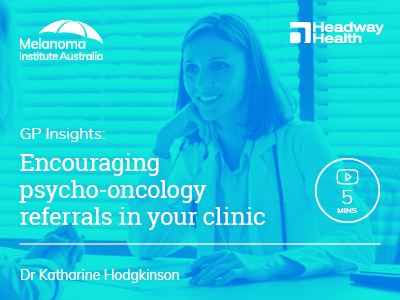 Encouraging psycho-oncology referrals in your clinic | 5 min