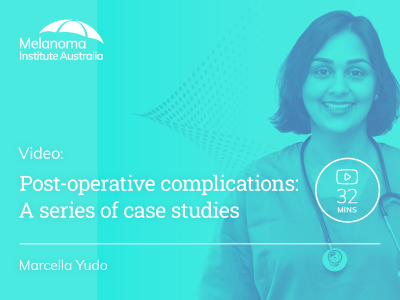 Post-operative complications: A series of case studies | 32 mins