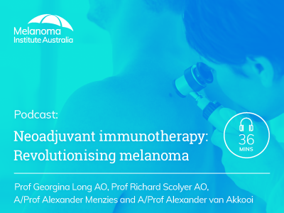 Neoadjuvant immunotherapy: Revolutionising melanoma treatment | 36 min