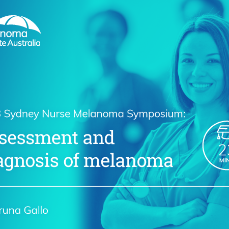 Assessment and diagnosis of melanoma | 23 mins