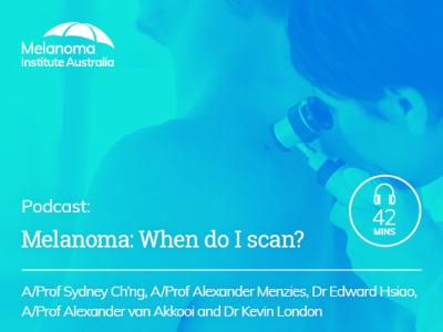 Melanoma: When do I scan?  | 42 min