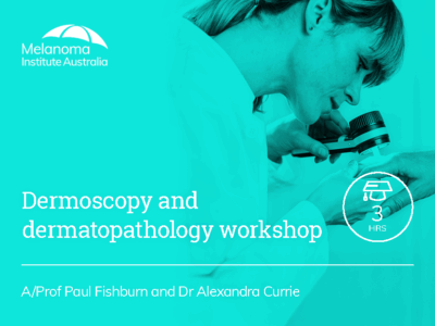 Dermoscopy and dermatopathology workshop | Accredited | 3hr
