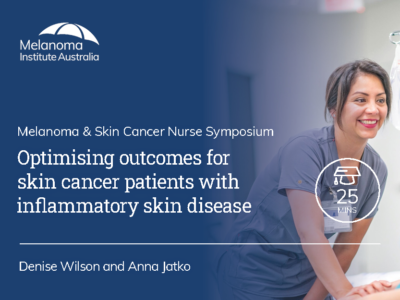 Optimising outcomes for skin cancer patients with inflammatory skin disease | 25 min